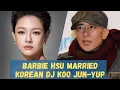 Lagu Barbie Hsu (Big S) and Korean DJ Koo Jun-yup are married