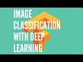 Image Classification with Deep Learning using TensorFlow in Python