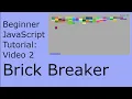 Easy Brick Breaker JavaScript Tutorial 2