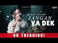 Download Lagu AYU TINGTING - JANGAN YA DEK (Cover by BIANCA KIRANA)