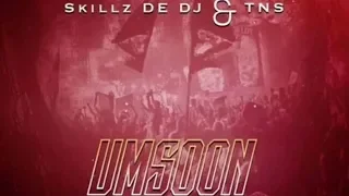 skillz de dj u0026 tns umsoon