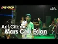 Lagu Arif Citenx - Mars Cah Edan | ONE NADA Live RTH Singojuruh