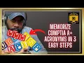 How to LEARN and MEMORIZE COMPTIA A acronyms in 3 Easy Steps