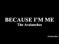The Avalanches - Because I'm me [OFFICIAL LYRICS]
