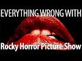 Everything Wrong With The Rocky Horror Picture Show In 17 Minutes Or Less