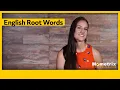 English Root Words