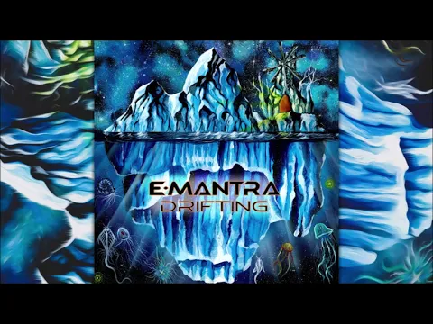 E-Mantra - Drifting [Full Album]