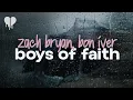 zach bryan - boys of faith feat bon iver