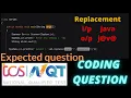 Strings replacement in java Hindi TCS NQT Expected coding question String Methods placement