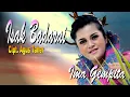 Download Lagu LAGU IMA GEMPITA || ISAK BADARAI || KARYA AGUS TAHER