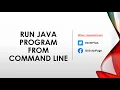 Java Tutorial for Beginners - Run Java Program from Command Line