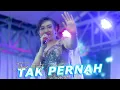 Download Lagu JIHAN AUDY  - TAK PERNAH ( OM. ROSABELLA MUSIC ) Biyodo Menganti.