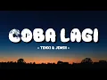 Lagu Coba Lagi - Tenxi \u0026 Jemsii | Lirik 🎶