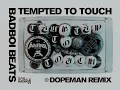 Rupee - Tempted To Touch (Dopeman Remix)