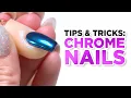 The Ultimate Guide to Chrome Nails Tips and Tricks