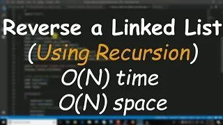 Reverse a Linked List using Recursion with CODE