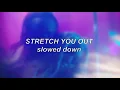 Summer Walker ft. A Boogie wit da Hoodie - Stretch You Out | Slowed Down