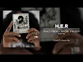 H.E.R - Hard Place - Single Version (432 Hz)