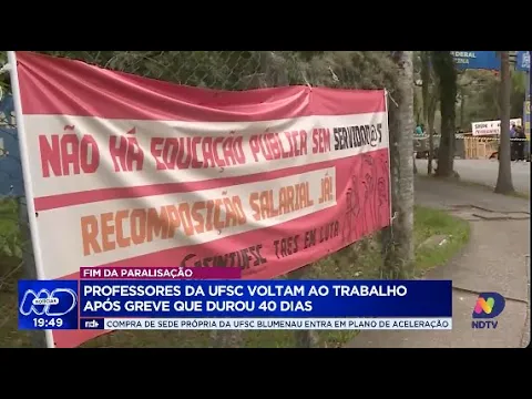 Fim da paralisação: professores da UFSC voltam ao trabalho após greve que durou 40 dias