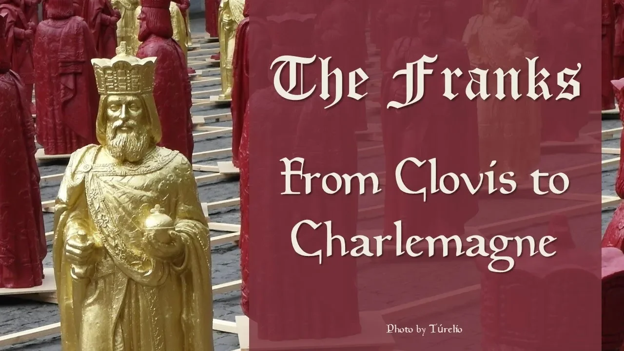 The Franks from Clovis to Charlemagne