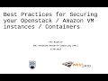 Best practices for securing your own OpenStack VM Amazon instances Containers