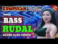 Lagu DJ BASS HOREG FULL ALBUM TERBARU 2022 BASS GLERR HOREG || DJ PILIHAN