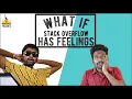 What If Stack overflow has feelings DESILOLLI Shorts Ram Amrutham Kalyan Ivaturi