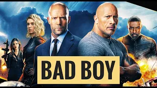 hobbs and shaw bad boy 