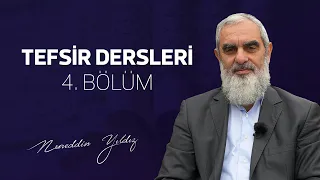 Tefsir Dersleri 4. Bölüm