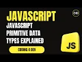 JavaScript Primitive Data Types Explained 7 Core Types You Must Know With Examples
