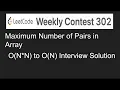 Leetcode Maximum Number of Pairs in Array - Weekly contest 302