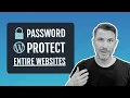 Password Protect Entire WordPress Websites The Easy Way