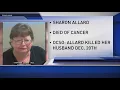 Woman accused of killing husband dies from terminal cancer