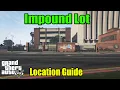 GTA 5 ONLINE - How To Get To The Impound Vehicles Location Guide