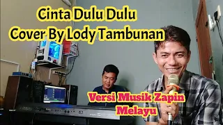lagu melayu cinta dulu cinta sekarang cover lody tambunan live keyboard melayu 