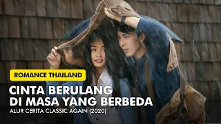 Download KEJADIAN MASA LALU TERULANG KEMBALI | ALUR CERITA CLASSIC AGAIN (2020) MP3