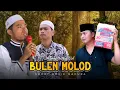 Download Lagu KOMEDI MADURA II BULEN MOLOD 