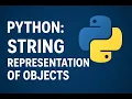 Python String Representation of Objects