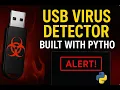 Detect USB Malware in Real-Time Python Security Project