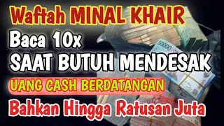 Download WAFTAH MINAL KHOIRI KULLA MUGHLAQ Penarik miliyaran Rezeki || amalan Doa Penarik rezeki melimpah MP3