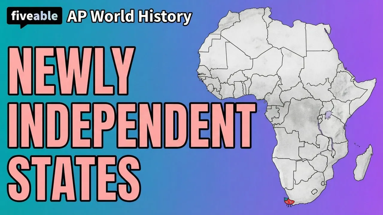 AP World History - Newly Independent States & Decolonization
