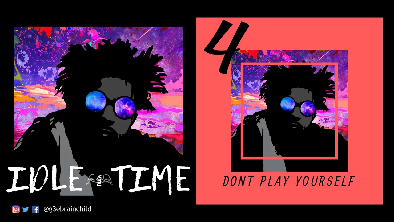 G3E - Dont Play Yourself (Official Audio)