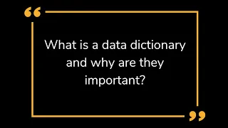 What is a data dictionary and why are they important