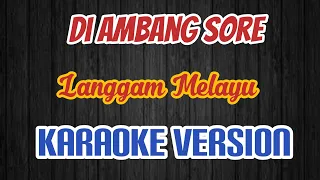 Download Di Ambang Sore Karaoke Cover Lody Tambunan MP3