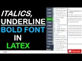 How to format text in Latex create Italics bold font and underline