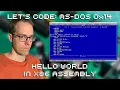 Let s Code MS DOS 0x14 Hello World in x86 Assembly