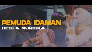 Download PEMUDA IDAMAN (NENGSIH S) LIVE SHOW versi DESI \u0026 NURISKA MP3