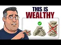 The Actual Net Worth To Be Considered Wealthy in 2026 Not What You Think