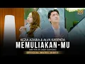 Lagu MEMULIAKAN-MU | KEZIA AZARIA \u0026 ALVA KASENDA (OFFICIAL MUSIC VIDEO)