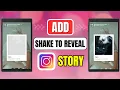 How To Add Shake To Reveal Instagram Story Create Tap To Reveal Instagram Story